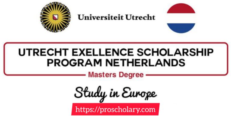 Fully Funded Utrecht University Excellence Scholarships (2024-2025)